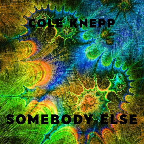 Somebody Else