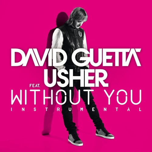 Without You (feat. Usher)