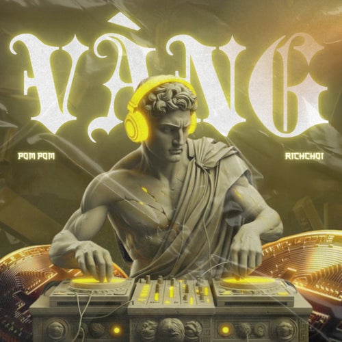VÀNG (Pom Pom remix)