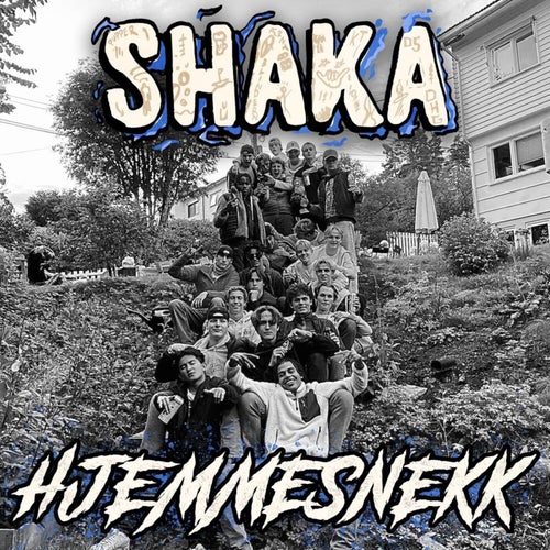 Shaka 2022 (Hjemmesnekk)