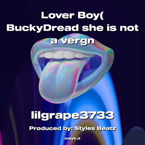 Lover Boy( BuckyDread  she is not a vergn