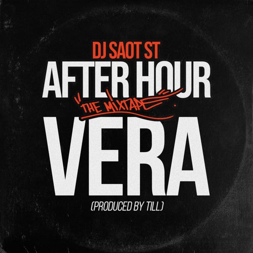VERA #01 AFTER HOUR THE MIXTAPE