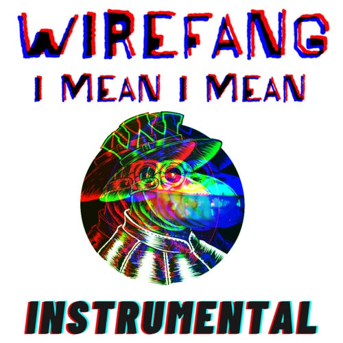 I Mean I Mean (Instrumental)