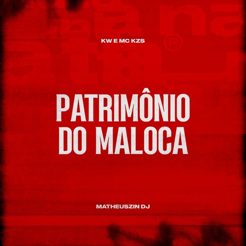 Patrimônio do Maloca