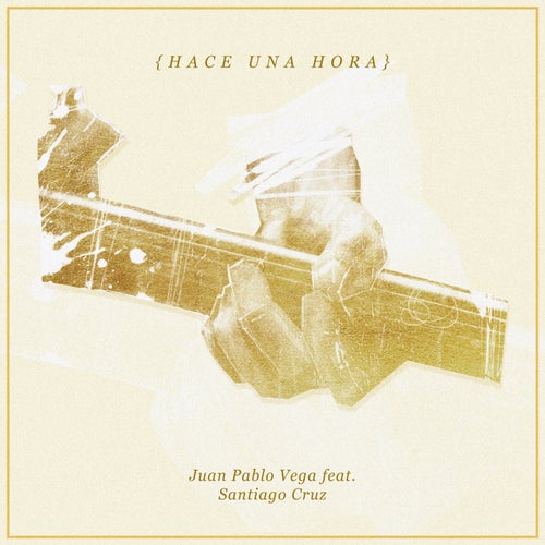 Hace Una Hora (Sesión En Vivo)