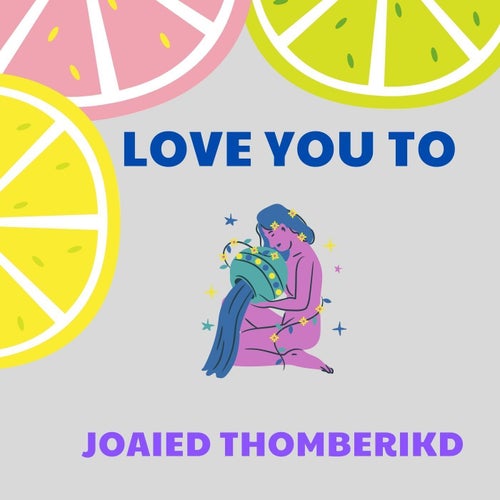 Love You To