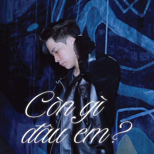 Còn Gì Đâu Em