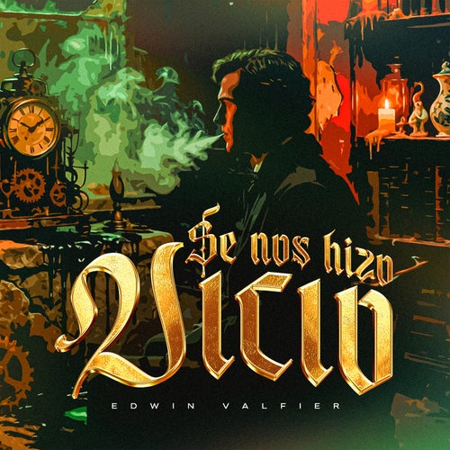 Se Nos Hizo Vicio