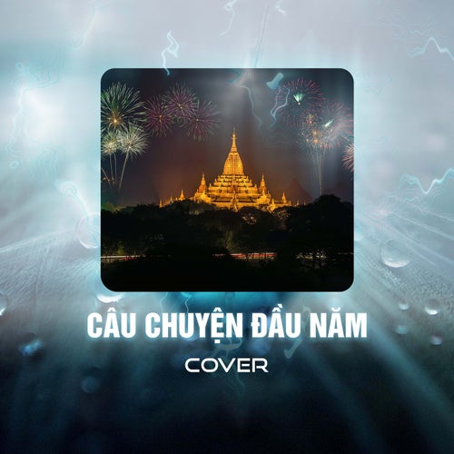 Câu Chuyện Đầu Năm (Cover)