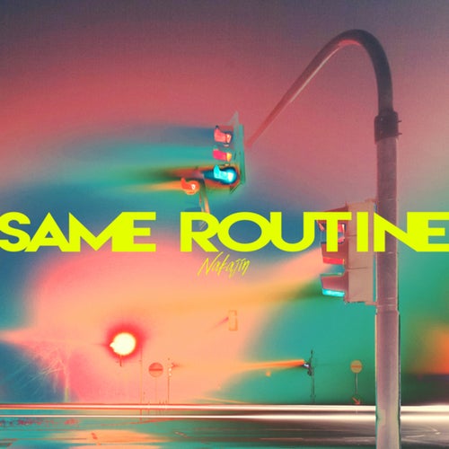 Same Routine