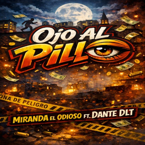 Ojo Al Pillo (feat. Dante Dlt)