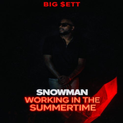 SNOWMAN WORKING IN THE SUMMERTIME