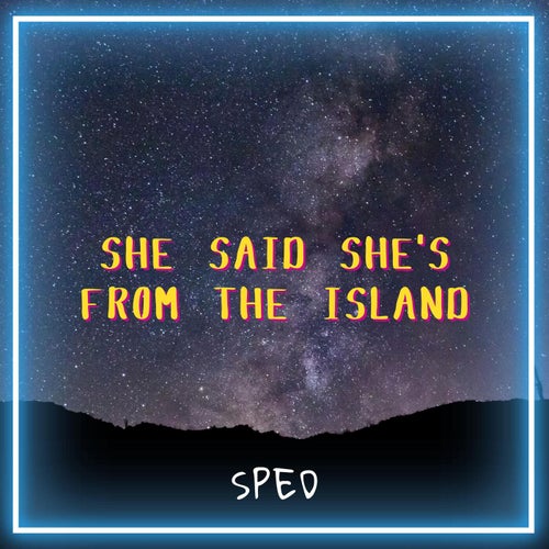 She Said Shes from the Islands (Kompa) [Sped]