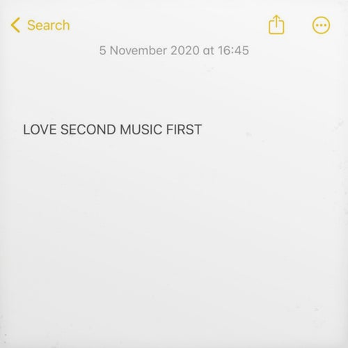 Love Second Music First