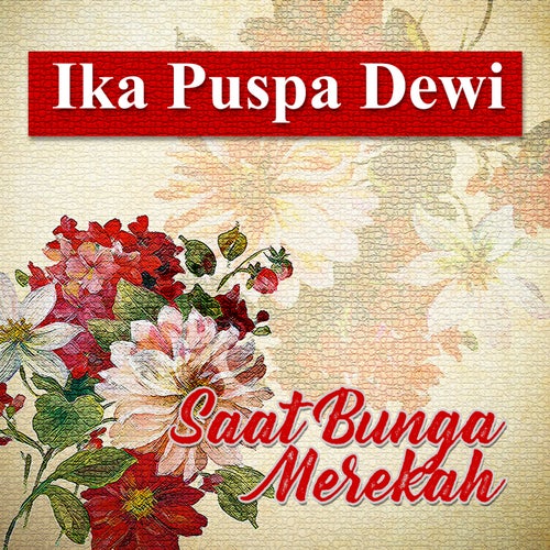 Saat Bunga Merekah