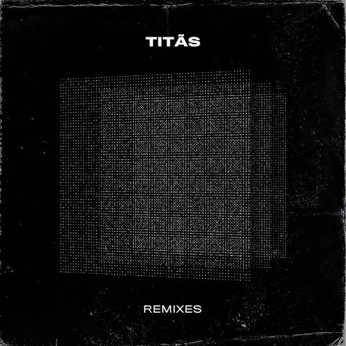 Titãs Remixes