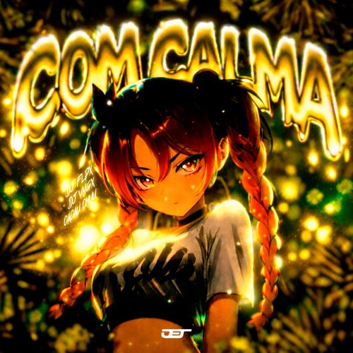 COM CALMA (Versions)