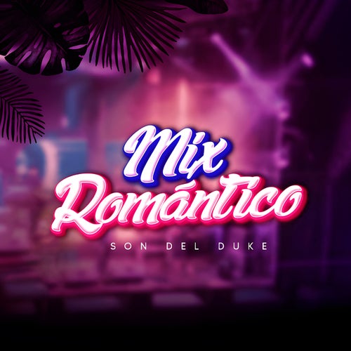Mix Romántico (En Vivo)