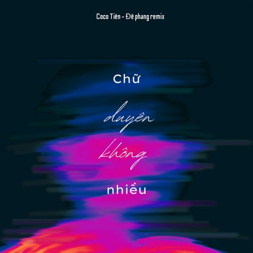 Chữ duyên không nhiều