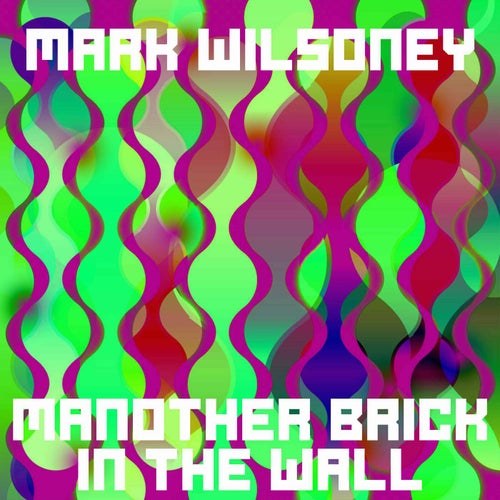 Another Brick in the Wall