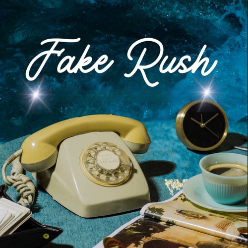 Fake Rush