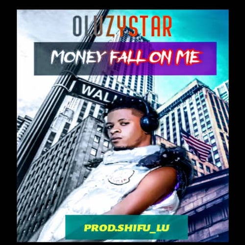 MONEY FALL ON ME