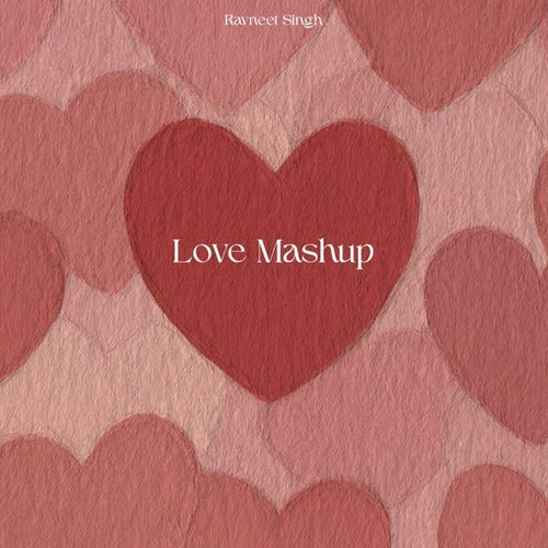 Love Mashup