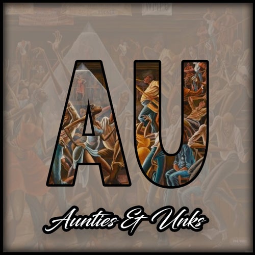 AU Aunties & Unks