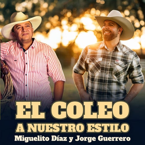 El Coleo a Nuestro Estilo