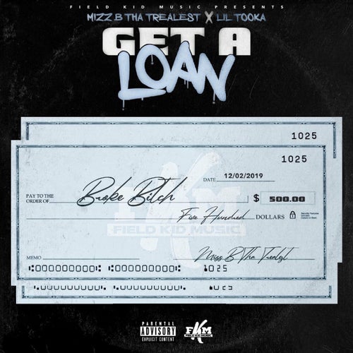 Get A Loan (feat. Lil Tooka)