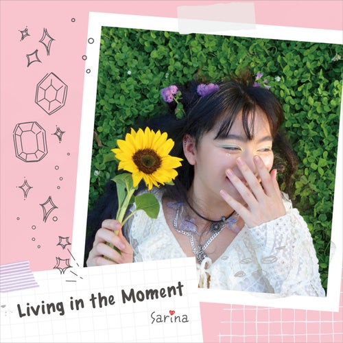 Living in the Moment