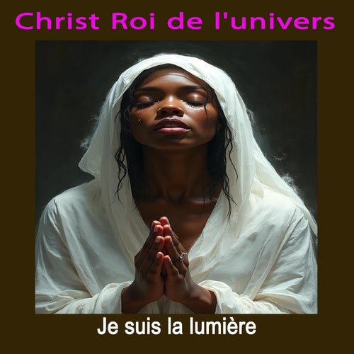 Je suis la lumière