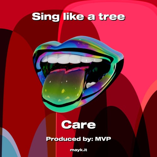 Sing like a tree