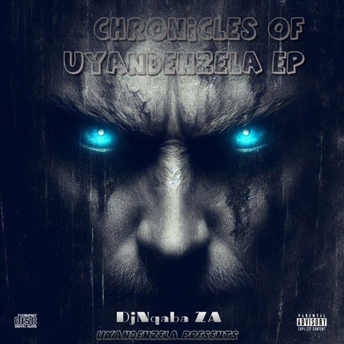Chronicles Of Uyandenzela