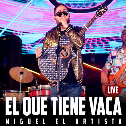 El Que Tiene Vaca