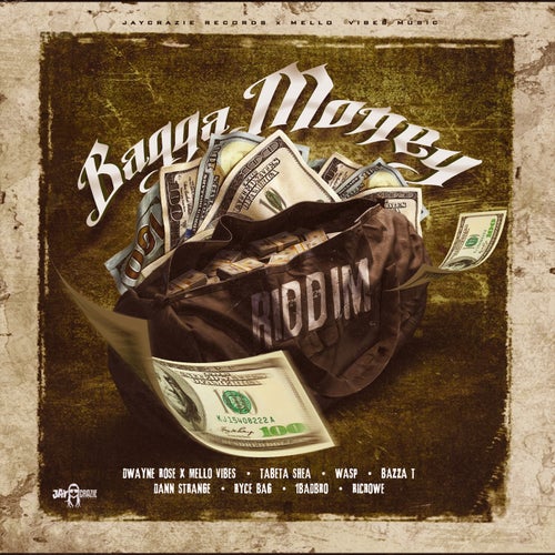 Bagga Money Riddim
