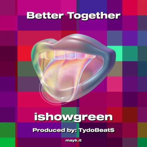 Better Together