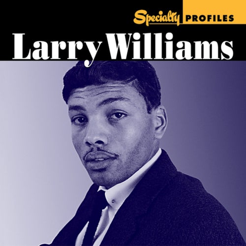 Specialty Profiles: Larry Williams (International)