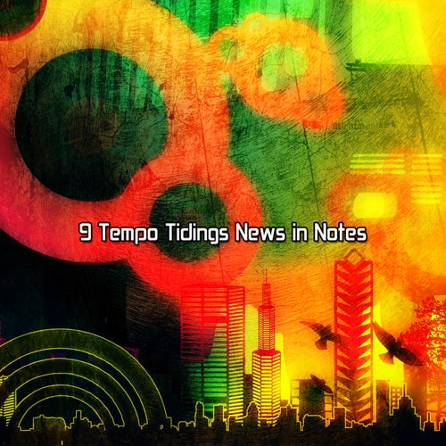 9 Tempo Tidings News in Notes