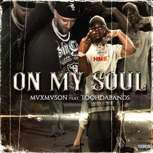 On My Soul (feat. Toohdabands)