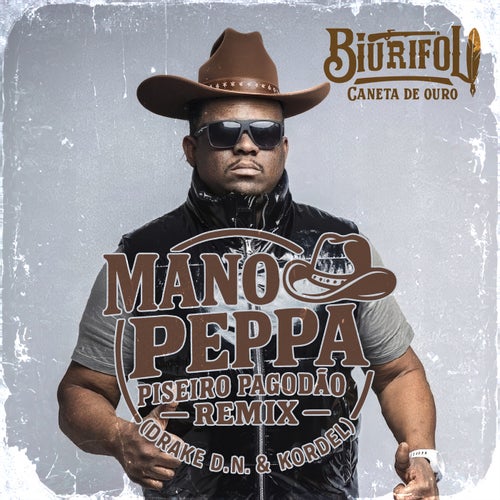 Mano Peppa (Piseiro Pagodão) (Remix)