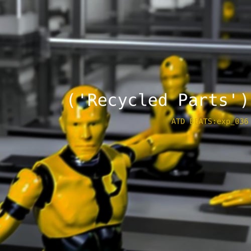 Recycled Parts