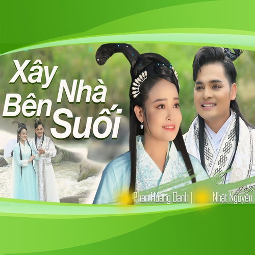 Xây Nhà Bên Suối