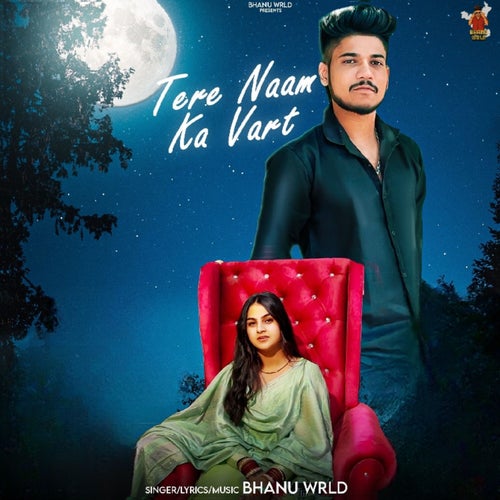 Tere Naam Ka Vart