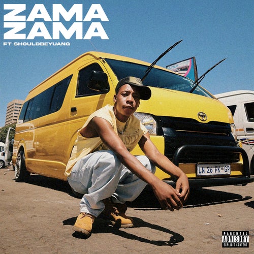 Zama Zama (feat. Shouldbeyuang)