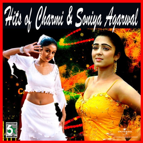 Hits Of Charmi & Soniya Agarwal