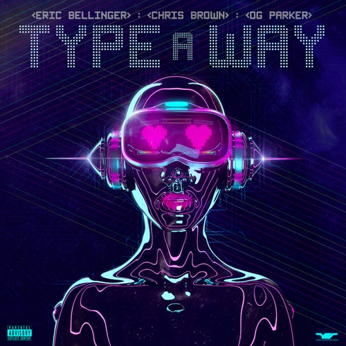 Type a Way (feat. Chris Brown & OG Parker)