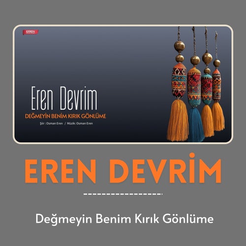 Değmeyin Benim Kırık Gönlüme