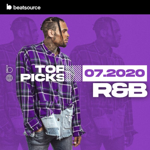 R&B Top Picks July 2020 Album Art