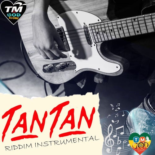 TAN TAN RIDDIM (INSTRUMENTAL)